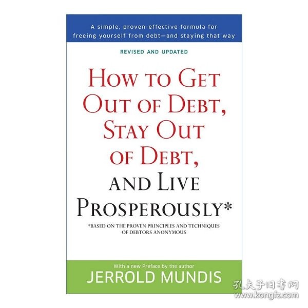 How to Get Out of Debt, Stay Out of Debt, and Live Prosperously 如何摆脱债务 远离债务 积极生活 个人理财 Jerrold Mundis