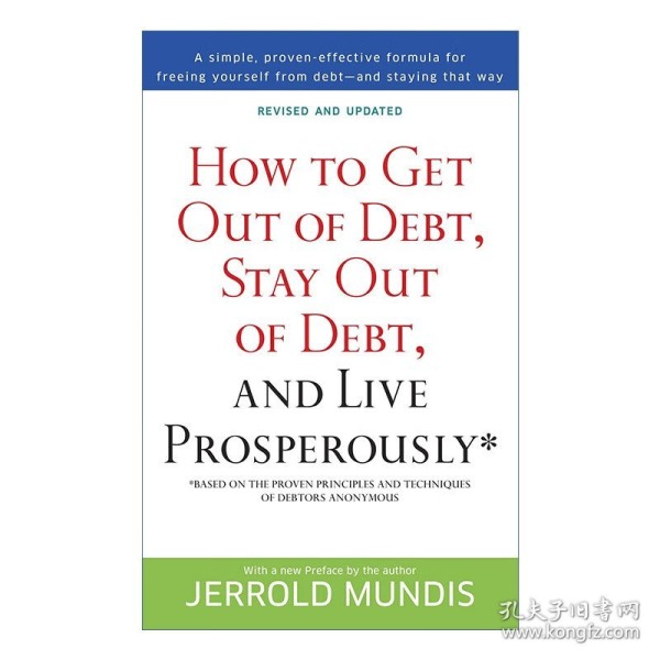 How to Get Out of Debt, Stay Out of Debt, and Live Prosperously 如何摆脱债务 远离债务 积极生活 个人理财 Jerrold Mundis