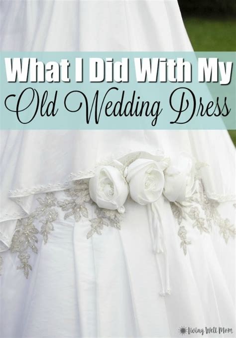 What to do with an old wedding gown