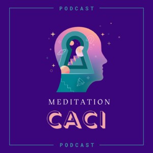 Caci Meditation 凯息冥想
