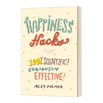 英文原版 Happiness Hacks 幸福的黑客 如何在点滴中获得幸福感 情感心理健康 Alex Palmer 英文版 进口英语原版书籍
