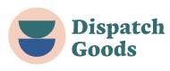 Dispatch Goods