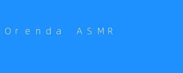 Orenda ASMR