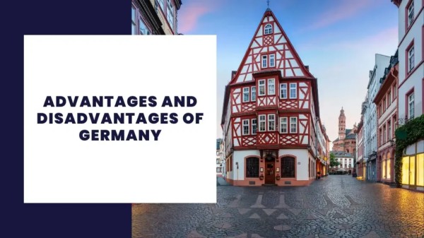 Advantages and Disadvantages of Germany